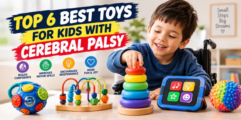 Best Toys for Kids With Cerebral Palsy